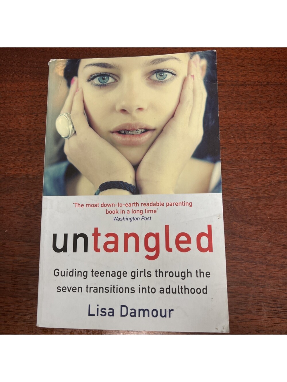 Untangled: Guiding Teenage Girls Through the Seven Transitions Into Adulthood